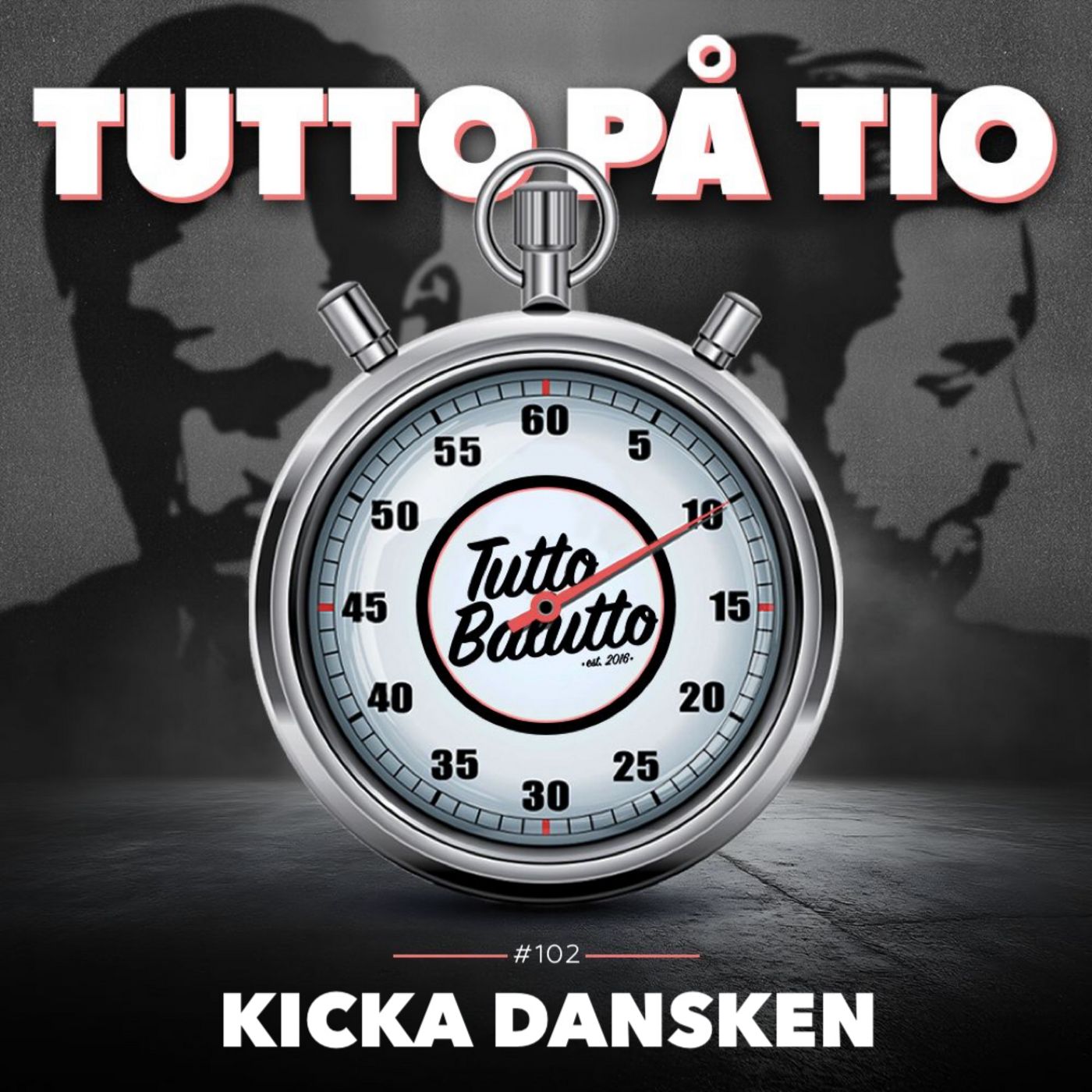 Tutto på tio – Kicka dansken