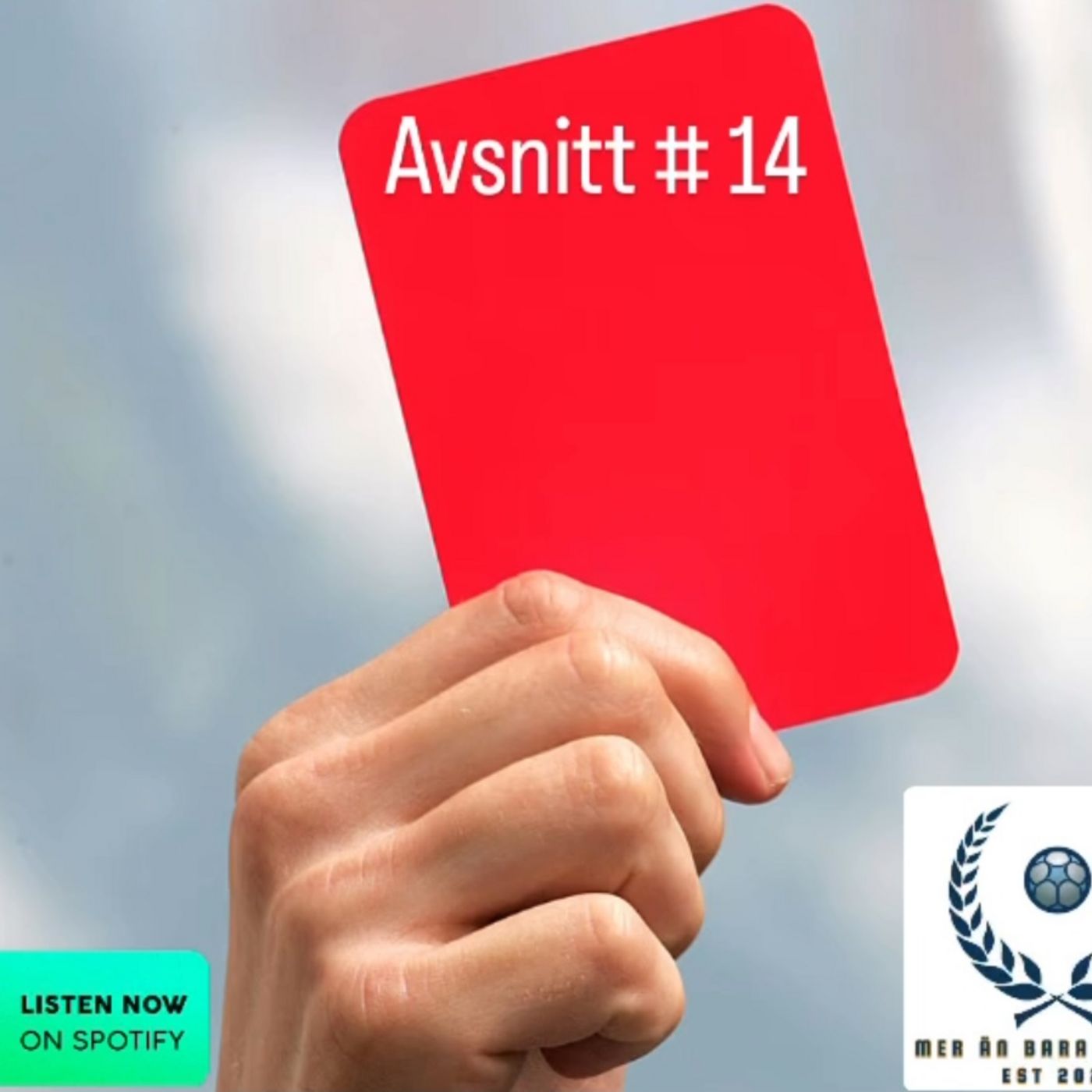 Avsnitt #14 Aldrig Rött