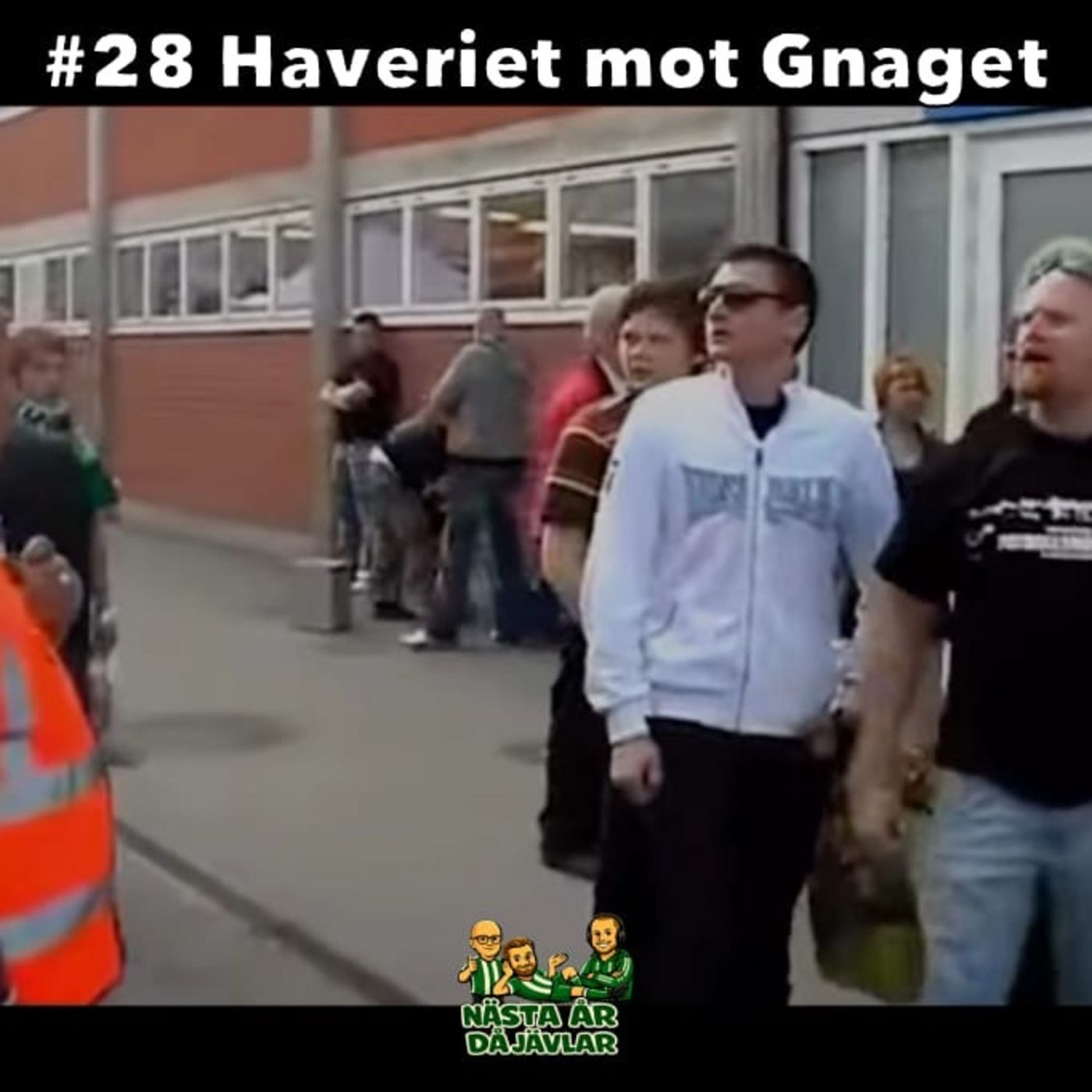 #28 Haveriet mot Gnaget