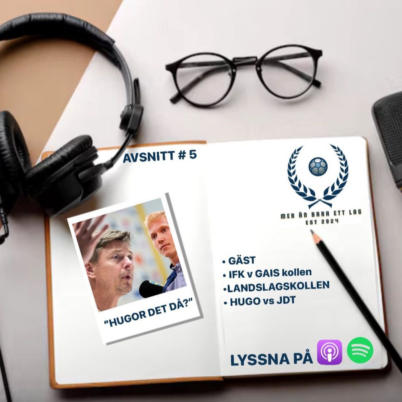 Avsnitt #5 Hugor det då?