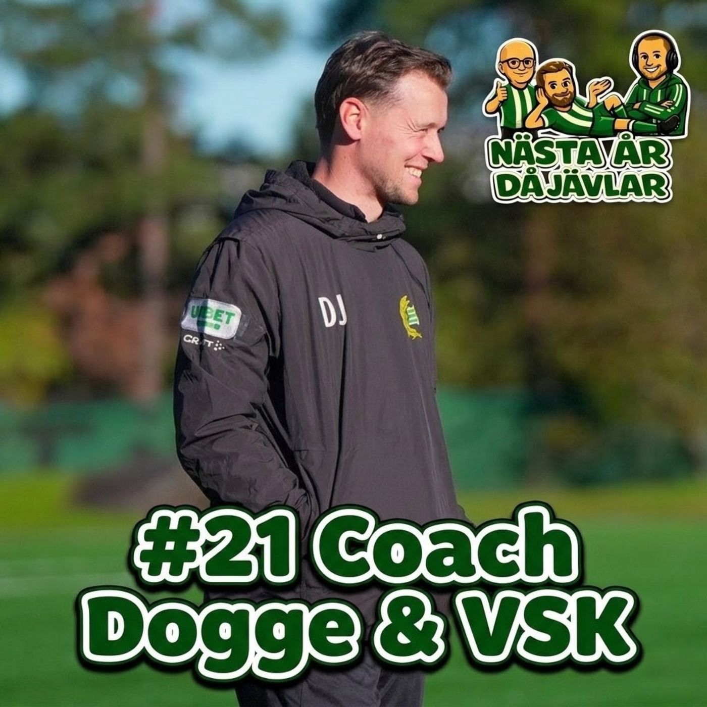 #21 Coachdogge & VSK