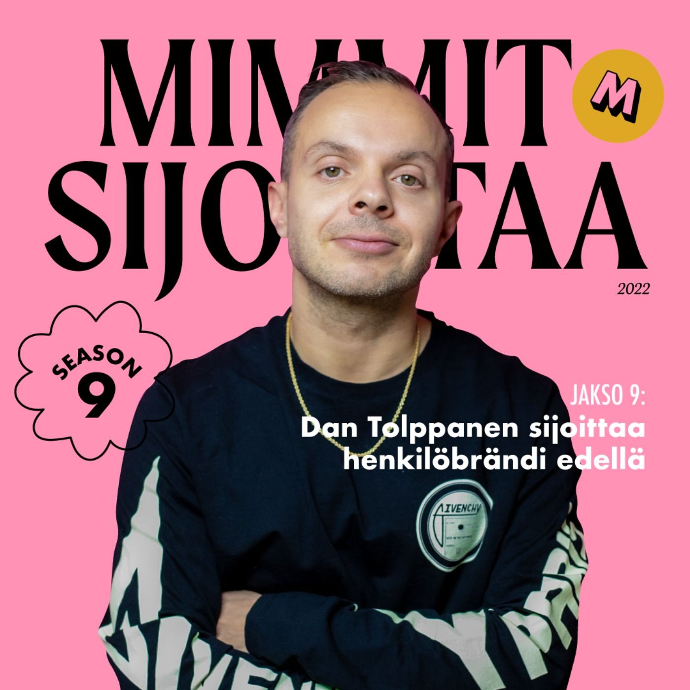 K9 Jakso 9. Dan Tolppanen sijoittaa henkilöbrändi edellä