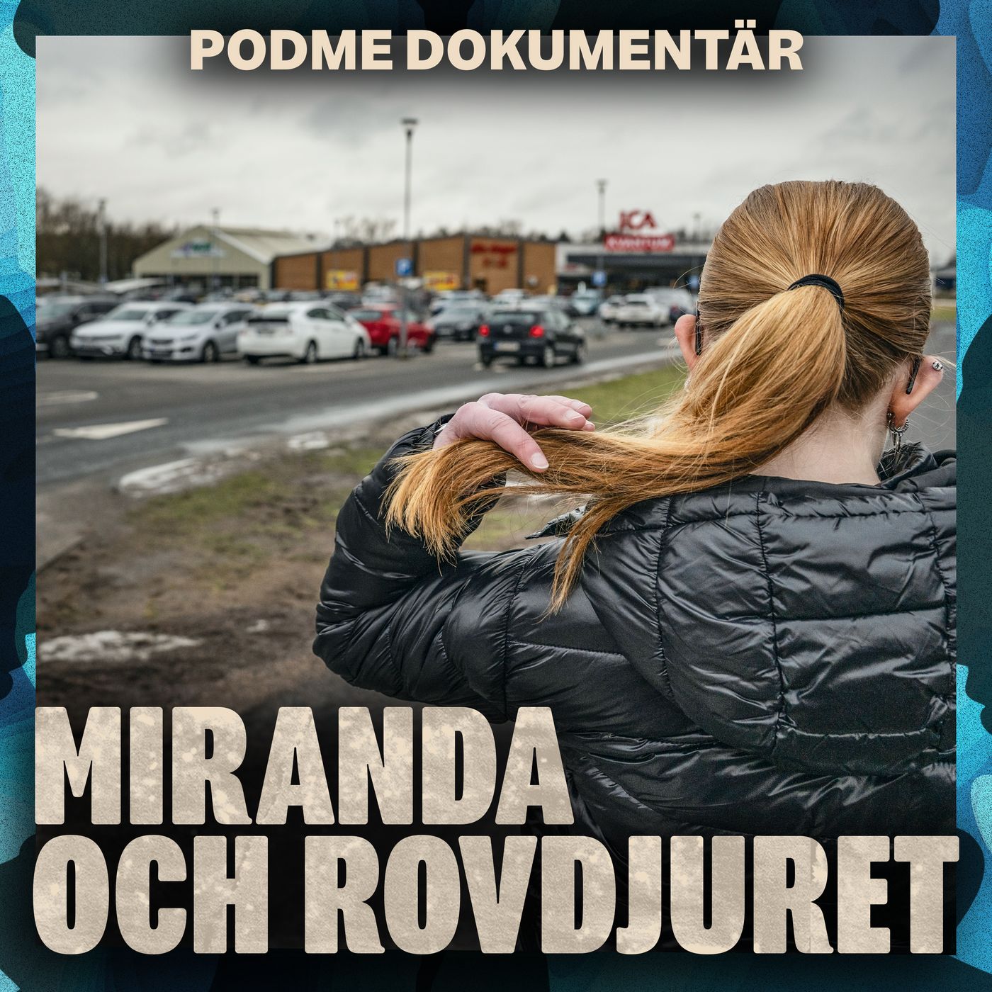 Miranda och Rovdjuret – Del 1: Flicka med riskfyllt beteende episode artwork