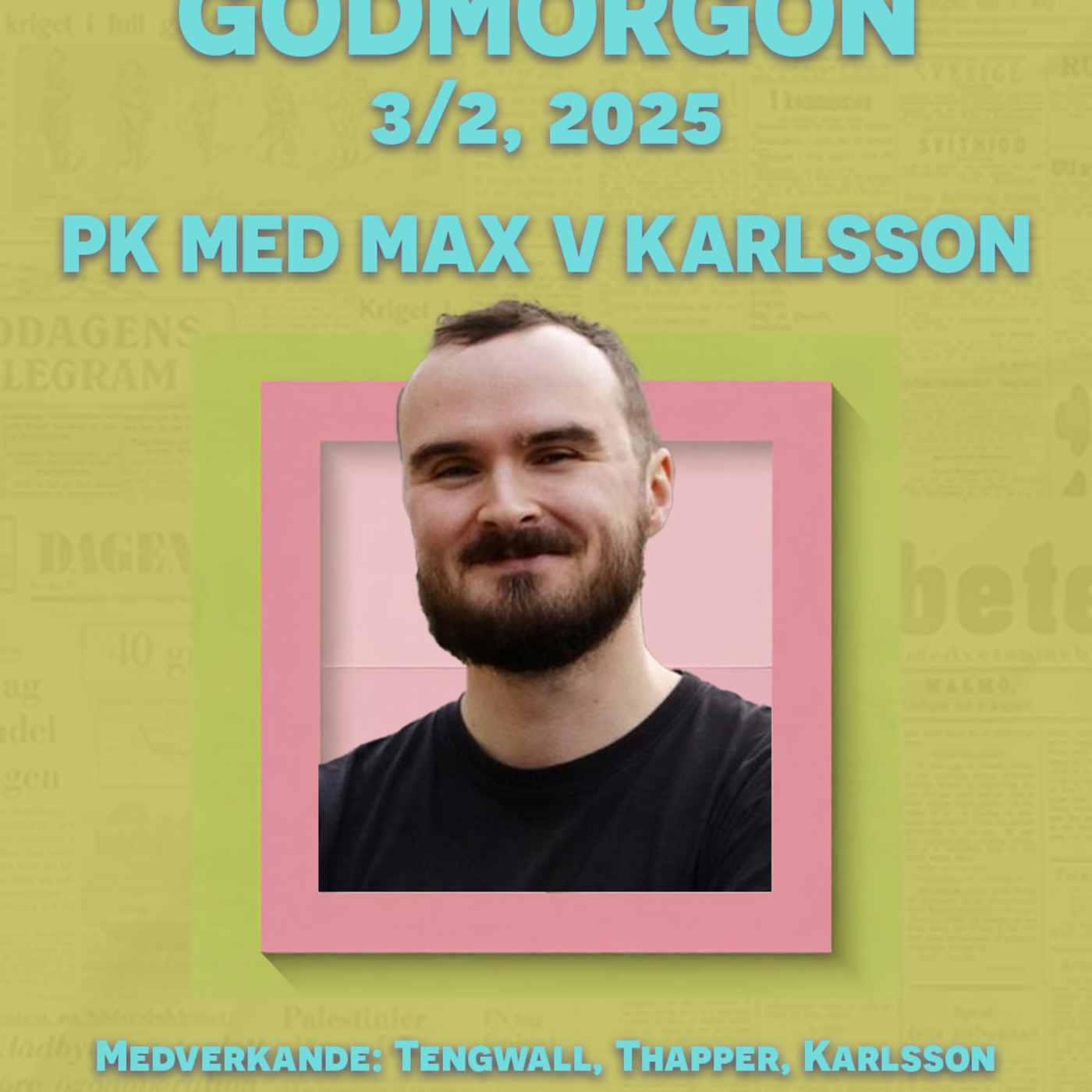 3/2, 2025 - PK med Max V Karlsson