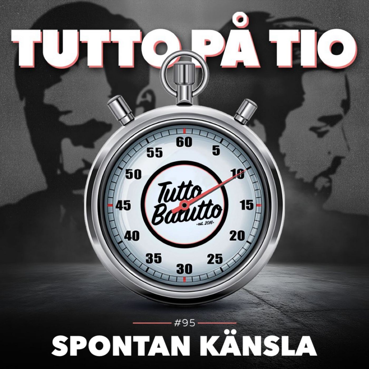 Tutto på tio – Spontan känsla