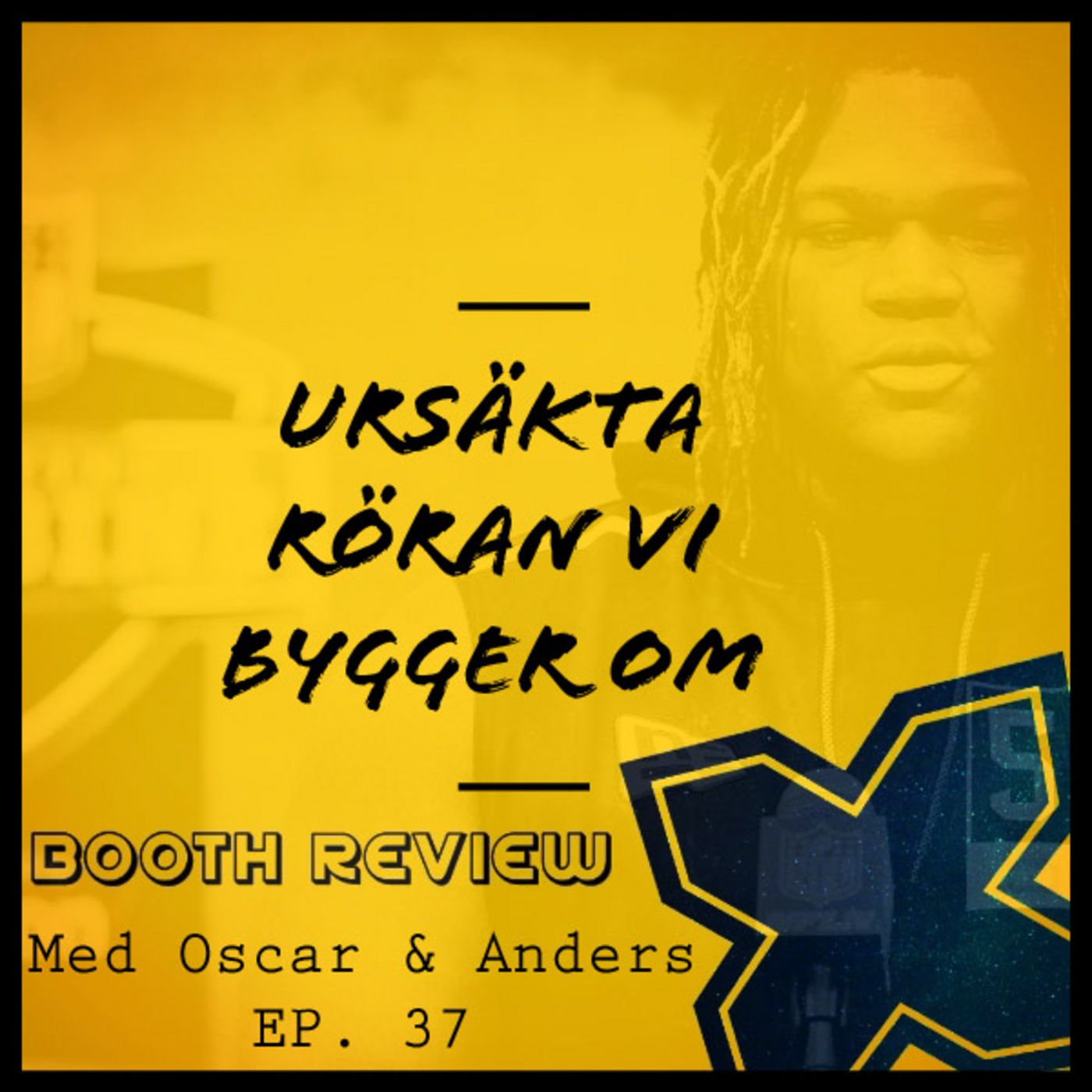 Booth Review med Oscar och Anders