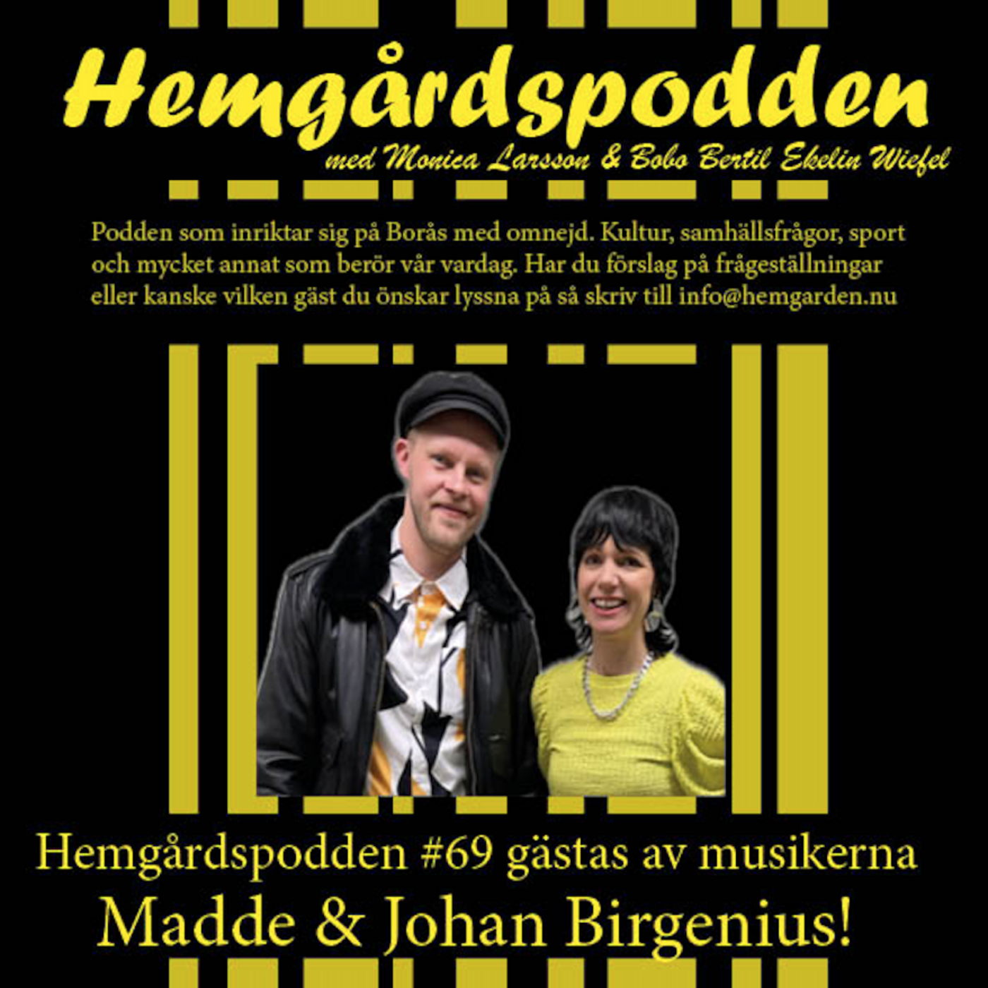Hemgårdspodden #69 Gästas av musikerna Madde & Johan Birgenius! episode artwork