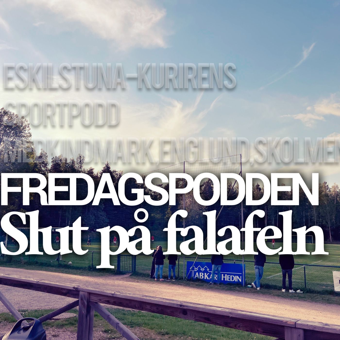 Fredagspodden: Slut på falafeln episode artwork
