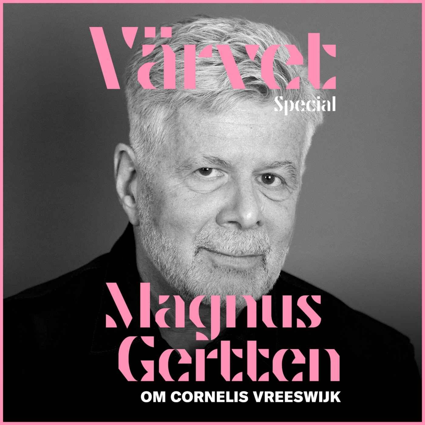 SPECIAL: Cornelis Vreeswijk med Magnus Gertten