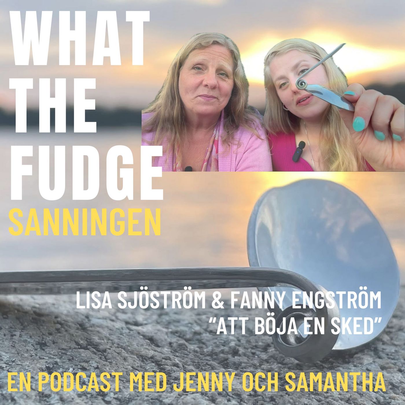 W44. Lisa & Fanny - Growing Together - Att böja en sked, en väg mot att forma din verklighet