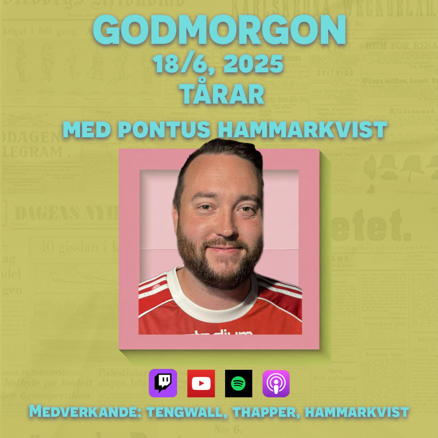 18/6, 2025 - Tårar med Pontus Hammarkvist
