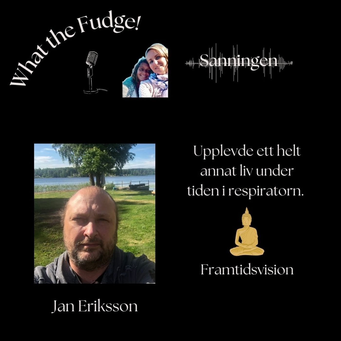 W27. Jan Eriksson – Blev svårt sjuk i covid, var nersövd och låg i respirator i flera månader men upplevde ett helt annat liv