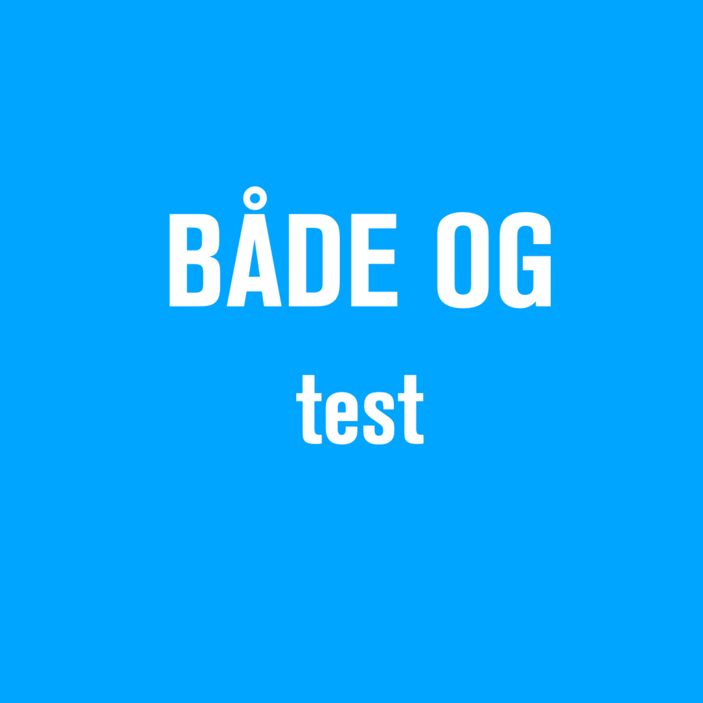 Både Og TEST