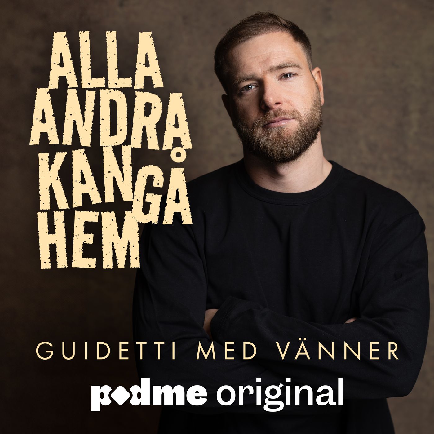 Alla Andra Kan Gå Hem