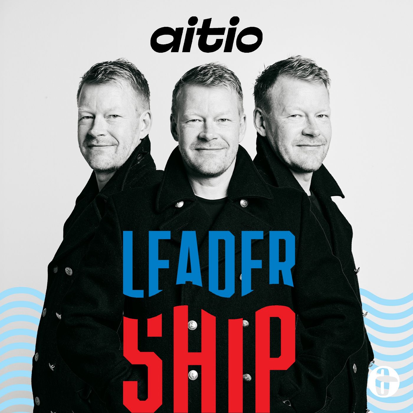 Leadership – Tommi Kerttula podcast artwork
